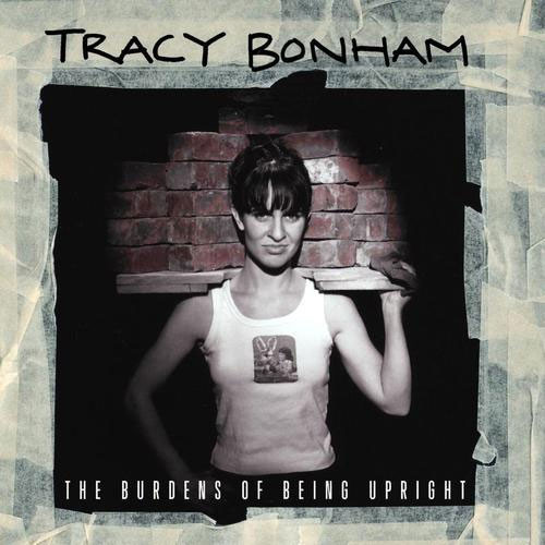 Tracy Bonham The Burdens Of Being Upright 180g Import LP 1