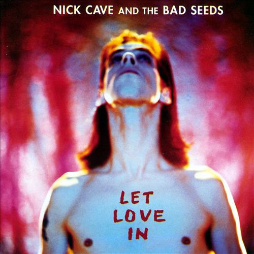 Nick Cave & The Bad Seeds Let Love In 180g LP 1