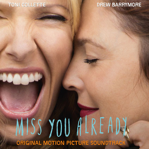 Miss You Already Soundtrack 180g LP (White & Green Vinyl) 1