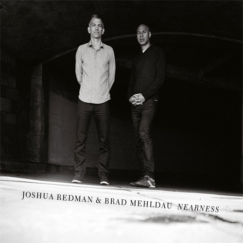 Joshua Redman & Brad Mehldau Nearness 2LP 1