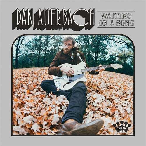 Dan Auerbach Waiting On A Song LP 1