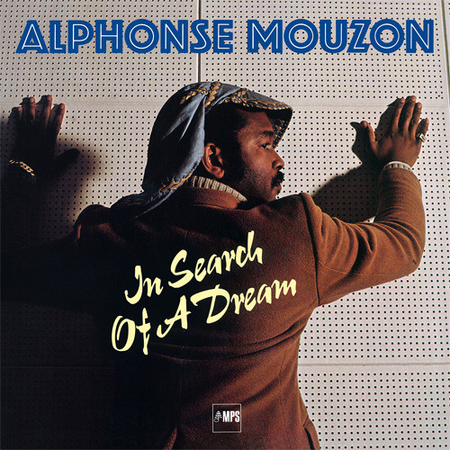 Alphonse Mouzon In Search Of A Dream 180g LP 1