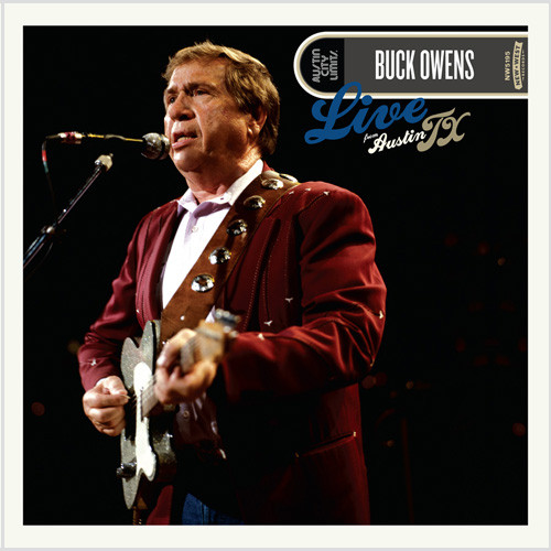 Buck Owens Live From Austin, TX 180g LP 1
