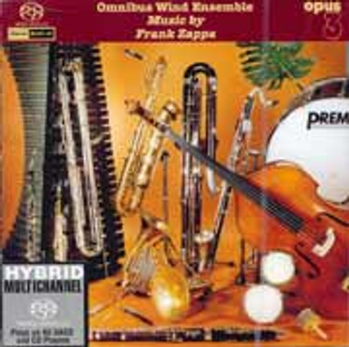 Omnibus Wind Ensemble Music By Frank Zappa Hybrid Multi-Channel & Stereo SACD