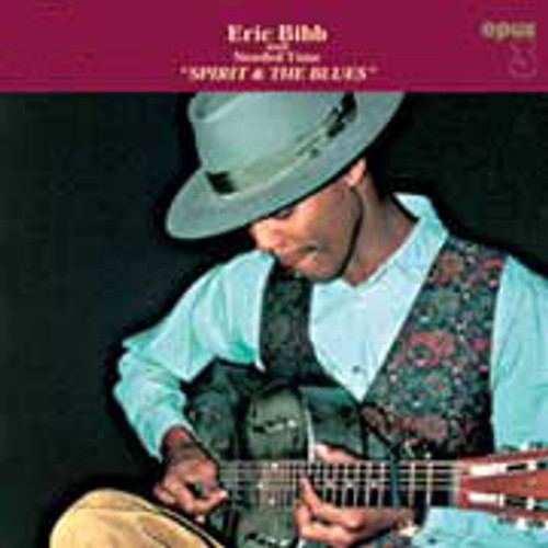 Eric Bibb & Needed Time Spirit & The Blues 180g 45rpm 2LP