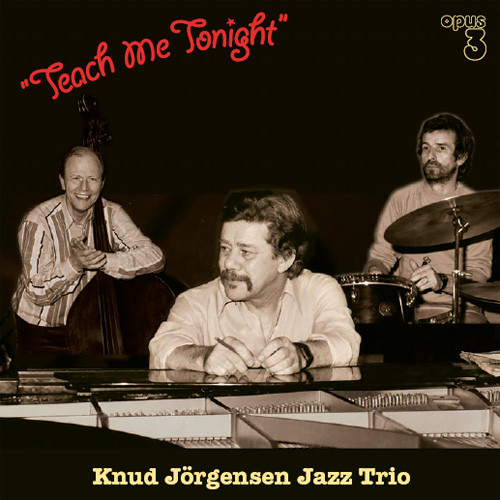 The Knud Jorgensen Jazz Trio Teach Me Tonight Hybrid Stereo SACD 1