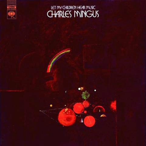 Charles Mingus Let My Children Hear Music 180g 45rpm 2LP 1