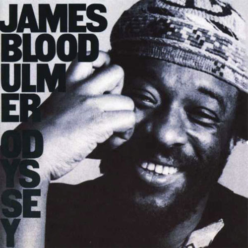 James "Blood" Ulmer Odyssey Numbered Limited Edition 180g 45rpm 2LP #15! 1