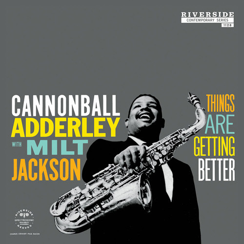 Cannonball Adderley With Milt Jackson Things Are Getting Better LP