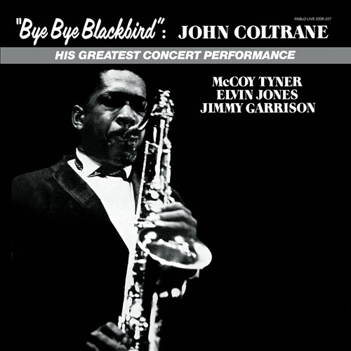 John Coltrane Bye Bye Blackbird: His Greatest Concert Performance LP 1