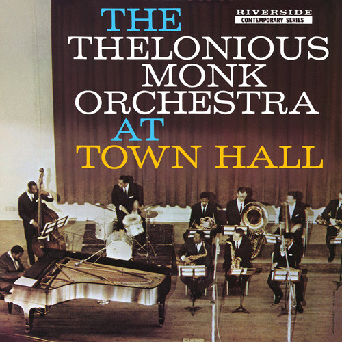 The Thelonious Monk Orchestra At Town Hall LP 1