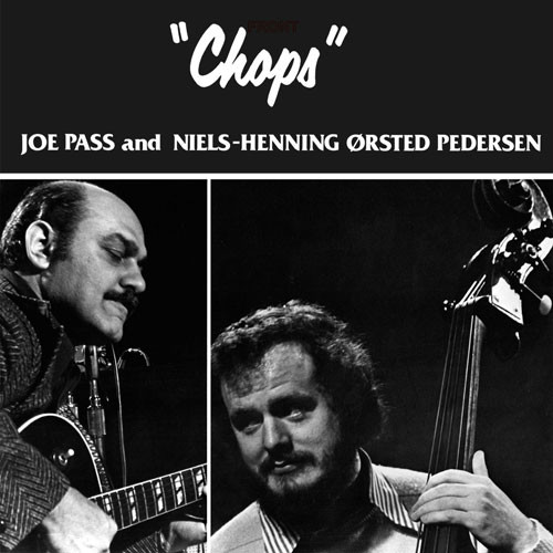 Joe Pass & Niels-Henning Orsted Pedersen Chops OJC LP