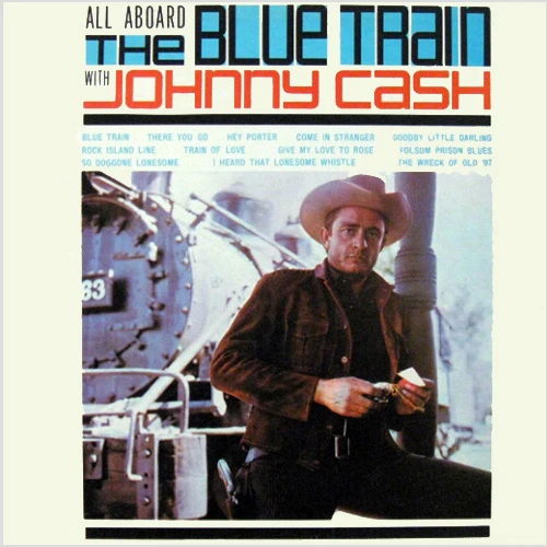 Johnny Cash All Aboard the Blue Train With Johnny Cash LP 1