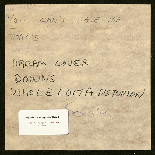 Big Star Complete Third: Vol. 2: Roughs To Mixes 2LP 1