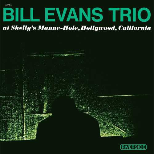 The Bill Evans Trio At Shelly's Manne-Hole, Hollywood, California LP 1