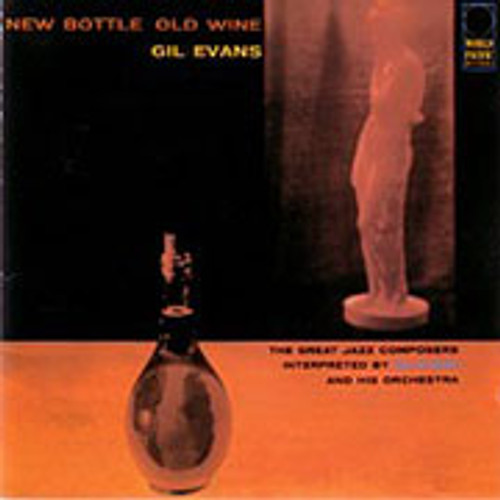 Gil Evans New Bottle Old Wine 180g LP