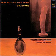 Gil Evans New Bottle Old Wine 180g LP 1