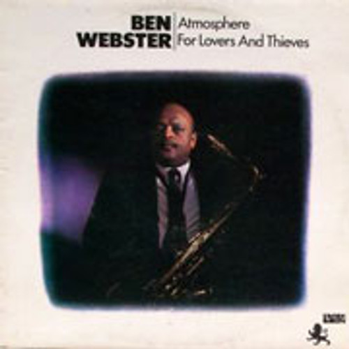 Ben Webster Atmosphere For Lovers & Theives 180gLP