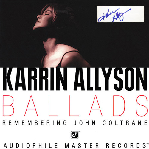 Karrin Allyson Ballads Remembering John Coltrane Numbered Limited Edition 180g 2LP (Autographed) (Blue Vinyl) #24