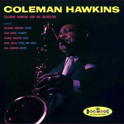 Coleman Hawkins & His Orchestra 180g LP (Mono) 1