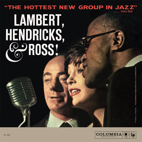 Lambert, Hendricks & Ross The Hottest New Group In Jazz 180g LP (Mono) 1