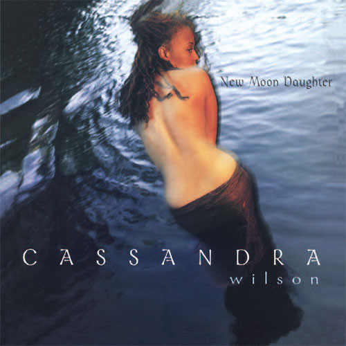 Cassandra Wilson New Moon Daughter 180g 2LP