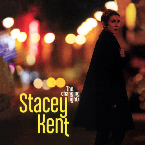 Stacey Kent The Changing Lights 180g 2LP 1