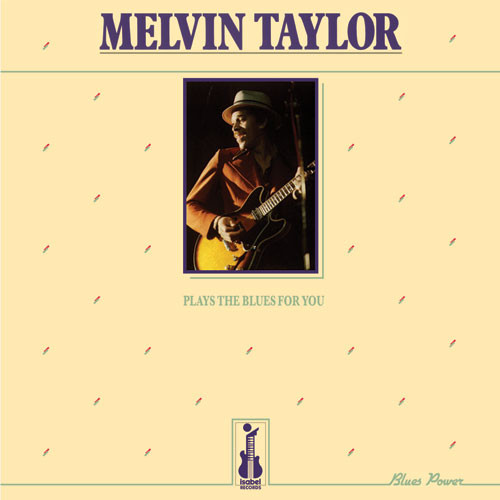 Melvin Taylor Plays the Blues for You 180g LP 1