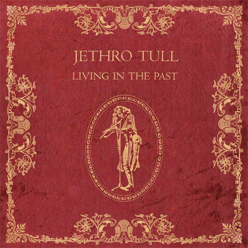 Jethro Tull Living In the Past 180g 2LP 1