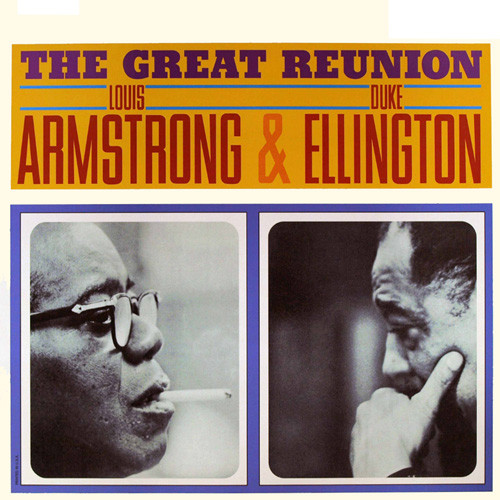 Louis Armstrong & Duke Ellington The Great Reunion 180g LP 1