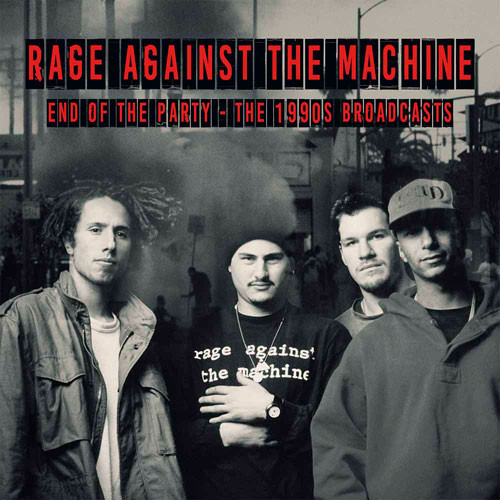 Rage Against The Machine End Of The Party - The 1990s Broadcasts Import 2LP (Clear Vinyl) 1