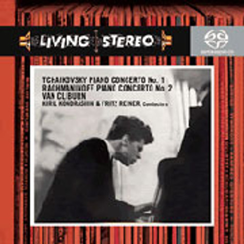 Van Cliburn & Fritz Reiner Tchaikovsky Piano Concerto No. 1 & Rachmaninoff Piano Concerto 2 Hybrid Multi-Channel & SACD