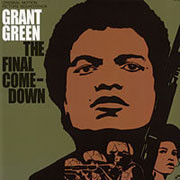 Grant Green The Final Comedown 180g LP 1