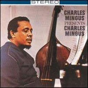 Charles Mingus Charles Mingus Presents Charles Mingus 180g LP 1
