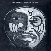 Taj Mahal The Natch'l Blues 180g LP 1