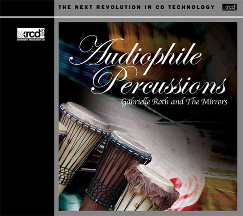 Gabrielle Roth & The Mirrors Audiophile Percussions XRCD2 1