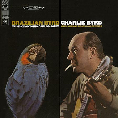 Charlie Byrd Brazilian Byrd 180g LP 1
