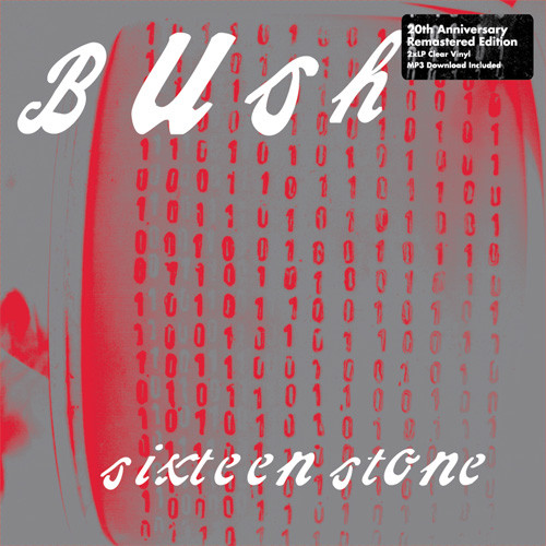 Bush Sixteen Stone 180g 2LP (Clear Vinyl) 1