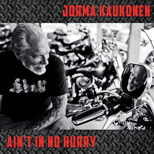 Jorma Kaukonen Ain't In No Hurry LP 1