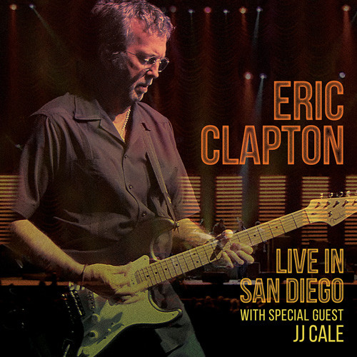 Eric Clapton Live in San Diego with Special Guest J.J. Cale 3LP