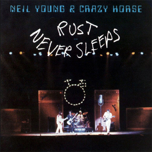 Neil Young & Crazy Horse Rust Never Sleeps LP 1