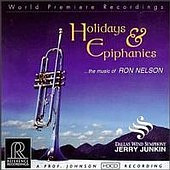 Holidays & Epiphanies ...The Music Of Ron Nelson HDCD 1
