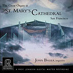 John Balka The Great Organ At St. Mary's Cathedral HDCD 1