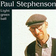 Paul Stephenson Light Green Ball CD 1
