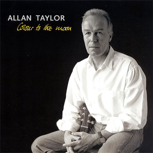 Allan Taylor Colour To The Moon CD 1