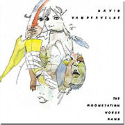 DAVID VANDERVELDE THE MOONSTATION HOUSE BAND LP 1