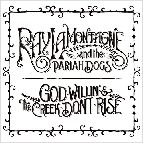 Ray Lamontagne God Willin' & The Creek Don't Rise  180g 2LP