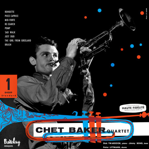 The Chet Baker Quartet Chet Baker Quartet Featuring Dick Twardzick 180g LP 1