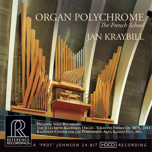 Jan Kraybill Organ Polychrome: The French School HDCD 1