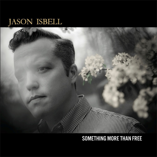 Jason Isbell Something More Than Free 180g 2LP 1